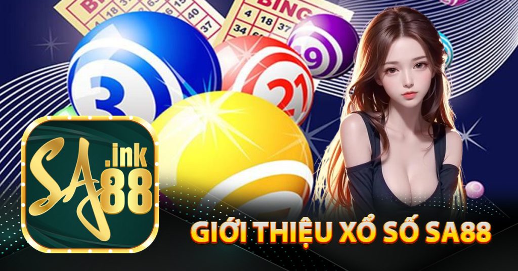 Giới thiệu Xổ Số Sa88